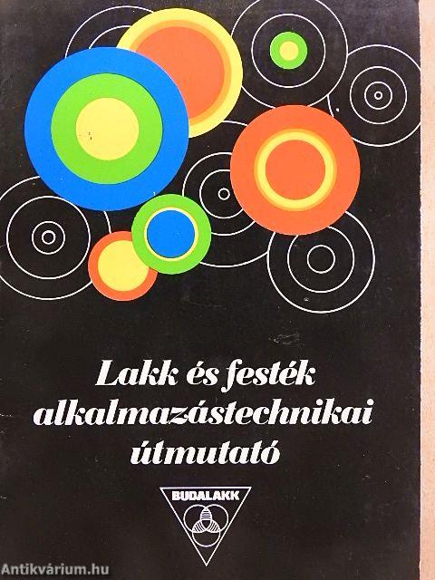 Lakk és festék alkalmazástechnikai útmutató