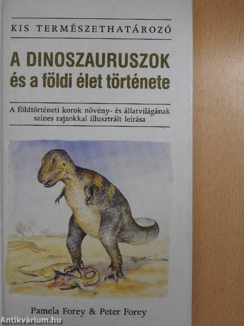 A dinoszauruszok és a földi élet története