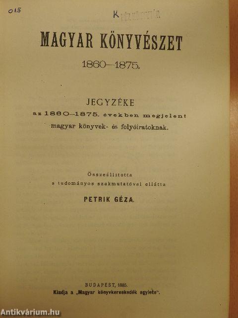 Magyar könyvészet 1860-1875.