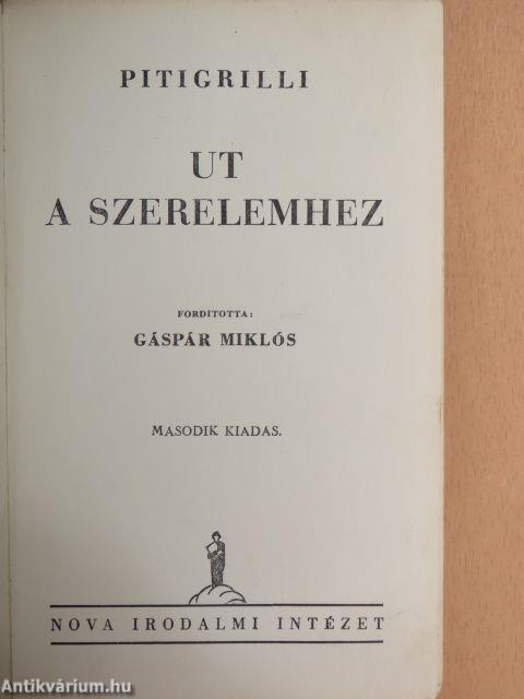 Ut a szerelemhez