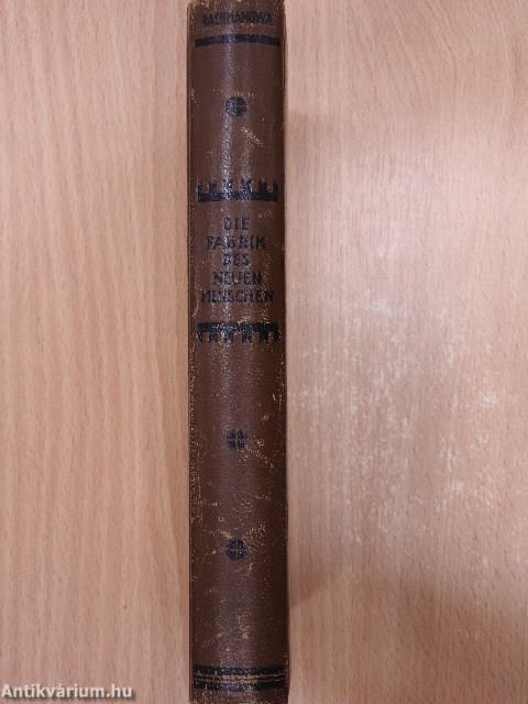 Die Fabrik Des Neuen Menschen