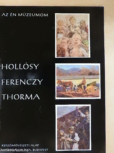 Hollósy, Ferenczy, Thorma