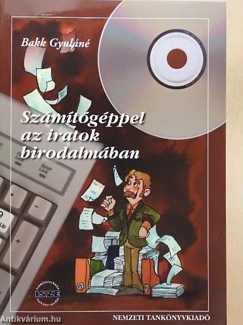 Számítógéppel az iratok birodalmában