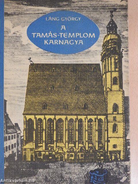 A Tamás-templom karnagya