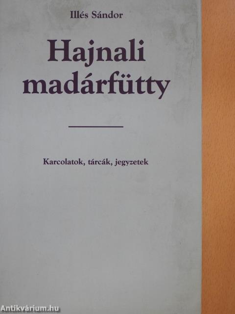 Hajnali madárfütty (dedikált példány)