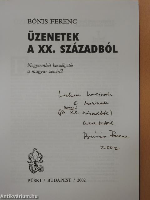 Üzenetek a XX. századból (dedikált példány)