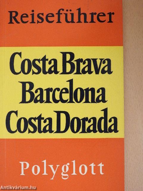 Costa Brava, Barcelona, Costa Dorada