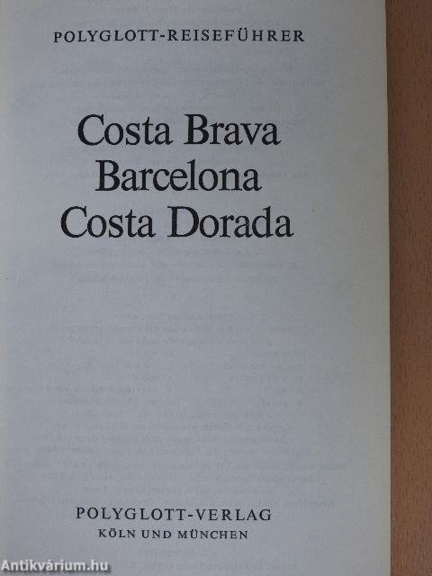 Costa Brava, Barcelona, Costa Dorada