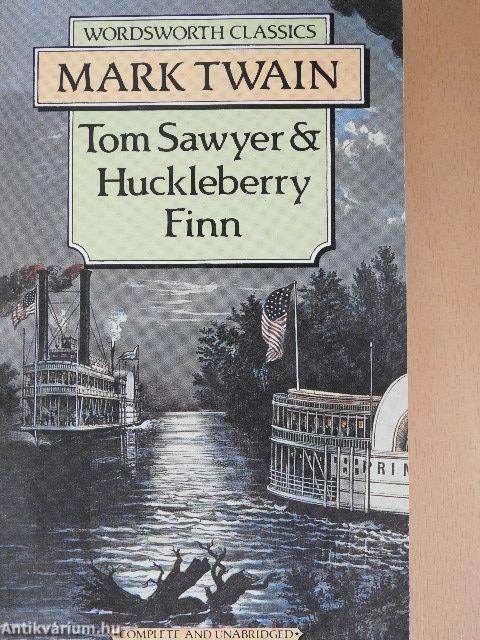 Tom Sawyer & Huckleberry Finn