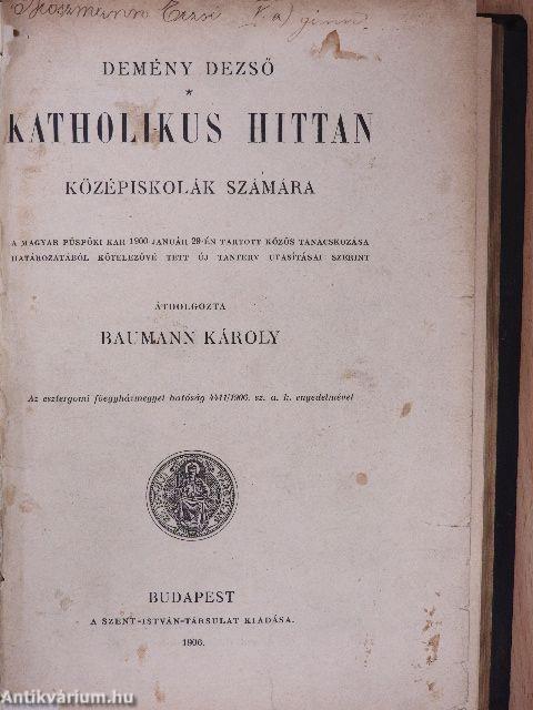 Római kath. szertartástan/Katholikus egyháztörténet/Katholikus hittan/Kath. keresztény erkölcstan