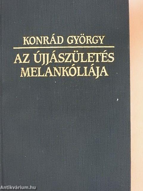 Az újjászületés melankóliája