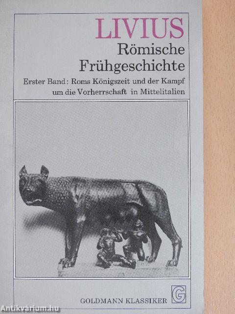 Livius - Römische Frühgeschichte I.