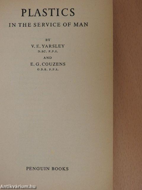 Plastics in the Service of Man