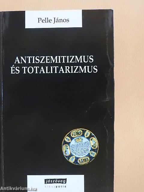 Antiszemitizmus és totalitarizmus