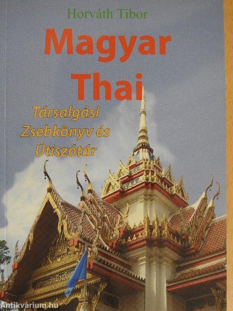 Magyar-Thai Társalgási Zsebkönyv és Útiszótár