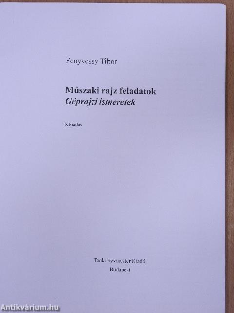Műszaki rajz feladatok - Géprajzi ismeretek