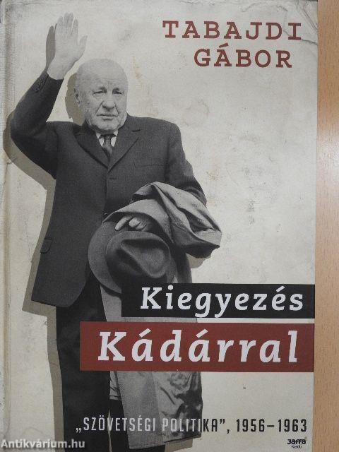 Kiegyezés Kádárral