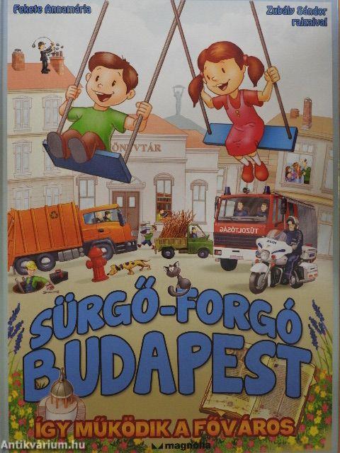 Sürgő-forgó Budapest