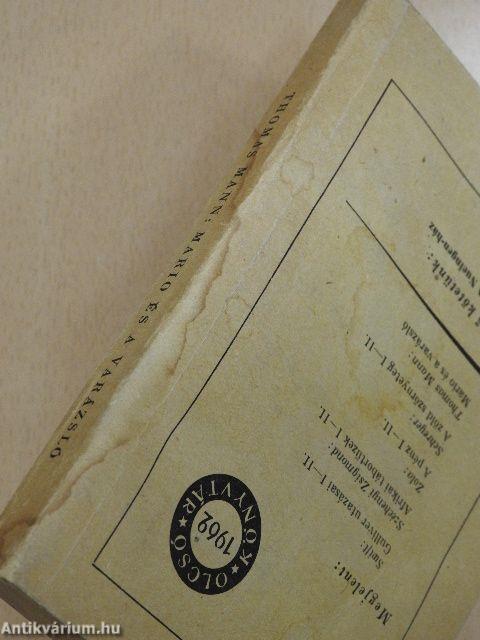 Mario és a varázsló/Tonio Kröger/Zűrzavar és kora bánat