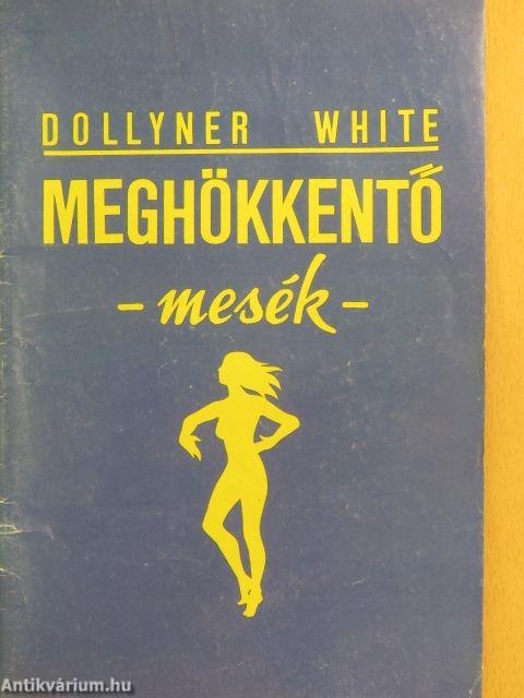 Meghökkentő mesék