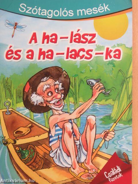 A ha-lász és a ha-lacs-ka