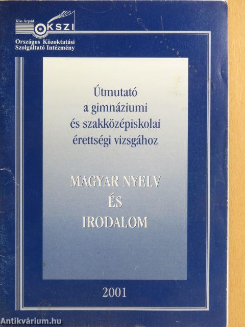 Útmutató a gimnáziumi és szakközépiskolai érettségi vizsgához