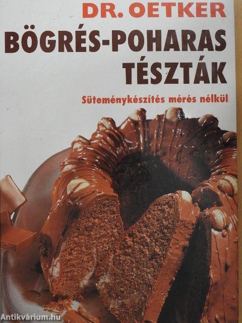 Bögrés-poharas tészták