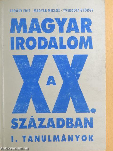 Magyar irodalom a XX. században I-II.