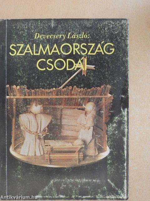 Szalmaország csodái