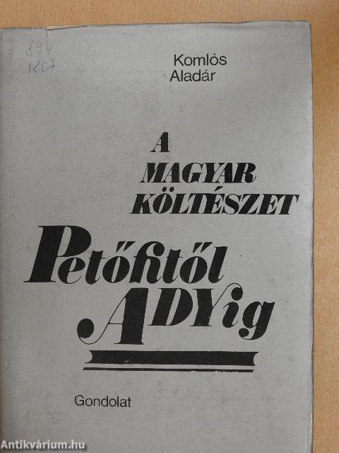 A magyar költészet Petőfitől Adyig