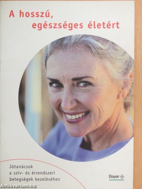 A hosszú, egészséges életért