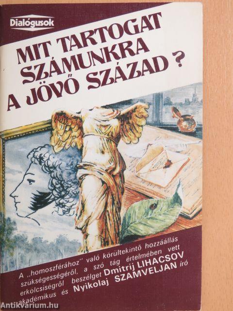 Mit tartogat számunkra a jövő század?