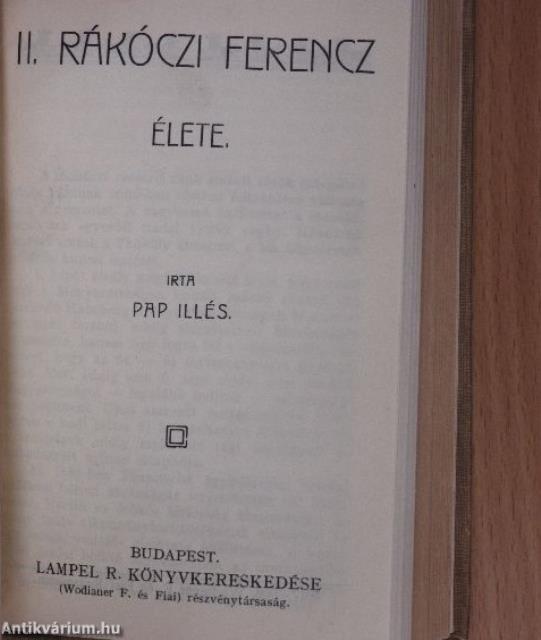 Rákóczi-versek/II. Rákóczi Ferenc vallomásaiból II./II. Rákóczi Ferenc élete/Mikes Kelemen válogatott törökországi levelei