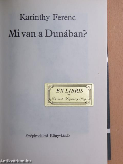 Mi van a Dunában?