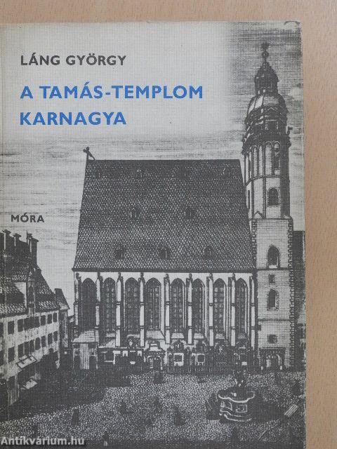 A Tamás-templom karnagya