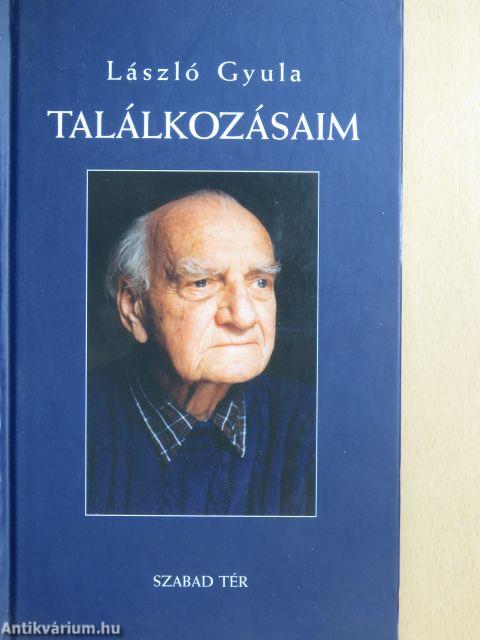 Találkozásaim