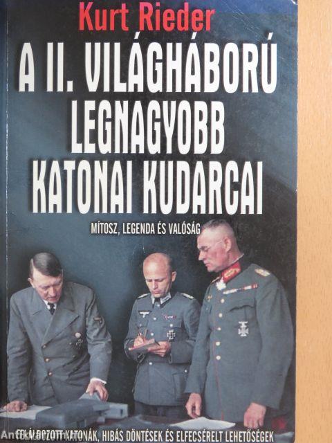 A II. világháború legnagyobb katonai kudarcai