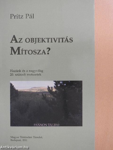 Az objektivitás Mítosza?