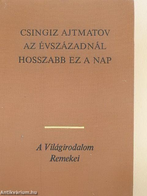 Az évszázadnál hosszabb ez a nap