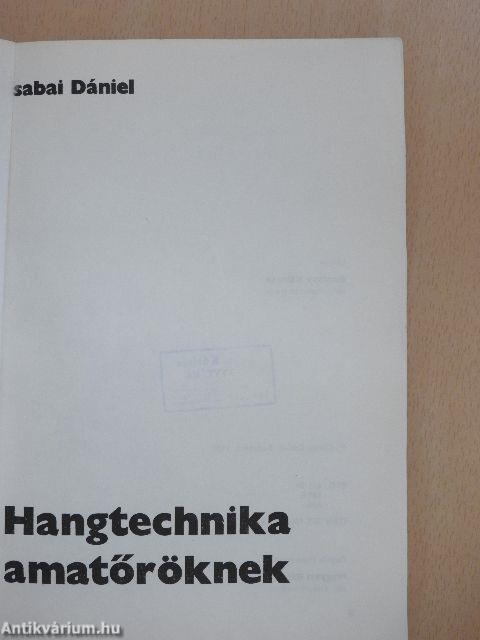 Hangtechnika amatőröknek