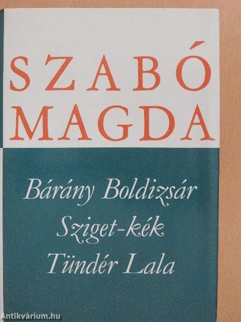 Bárány Boldizsár/Sziget-kék/Tündér Lala