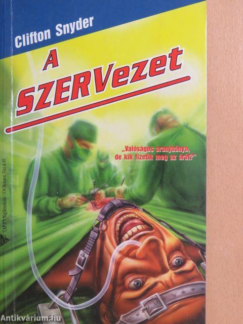 A SZERVezet