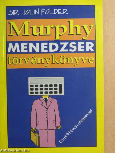 Murphy menedzser törvénykönyve