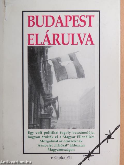 Budapest elárulva