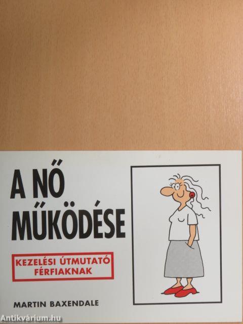 A nő működése