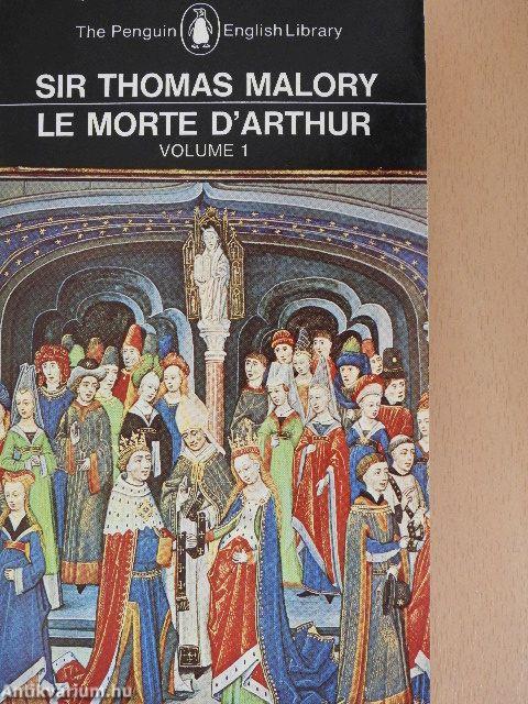 Le Morte D'Arthur I-II.