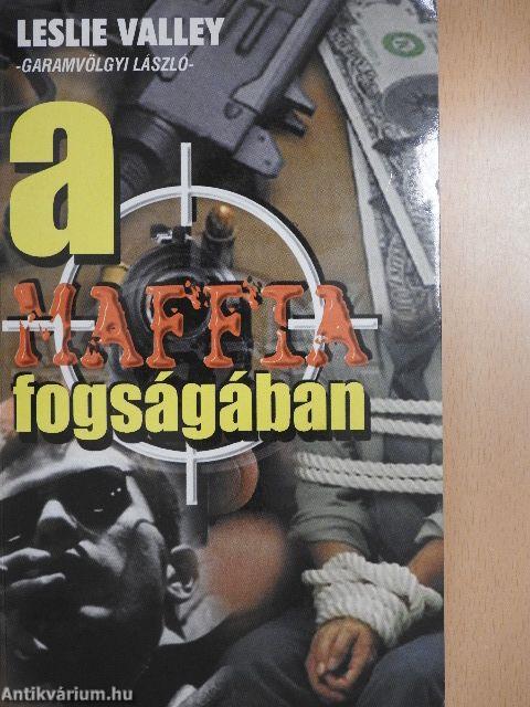 A maffia fogságában