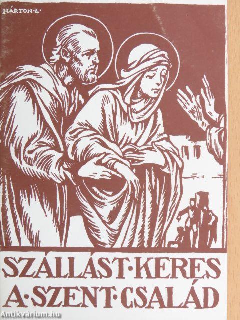 Szállást keres a Szent Család