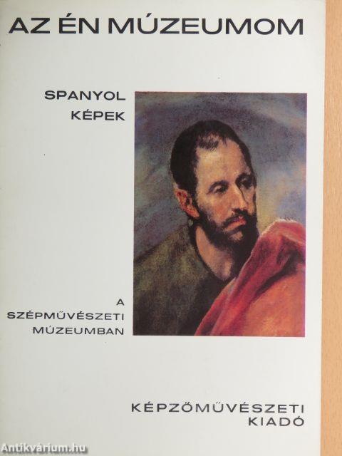 Spanyol képek a Szépművészeti Múzeumban