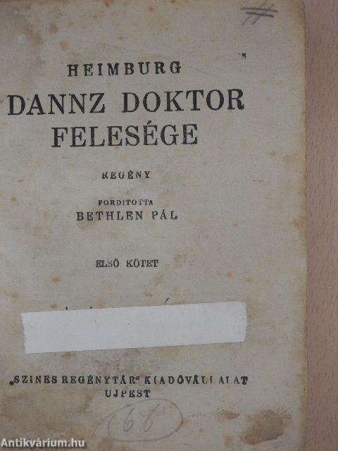 Dannz doktor felesége I-II.